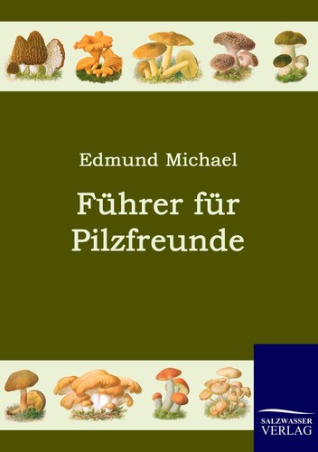 Führer für pilzfreunde - führer,