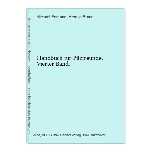 Handbuch für pilzfreunde - handbuch,