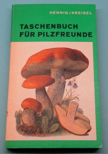 Taschenbuch für pilzfreunde - pilzfreunde,
